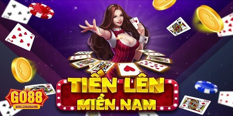 Tiến Lên Miền Nam Go88